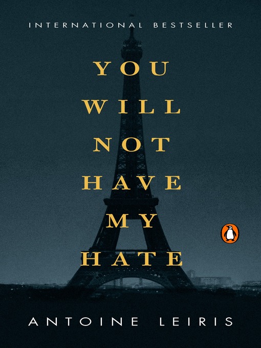 Title details for You Will Not Have My Hate by Antoine Leiris - Wait list